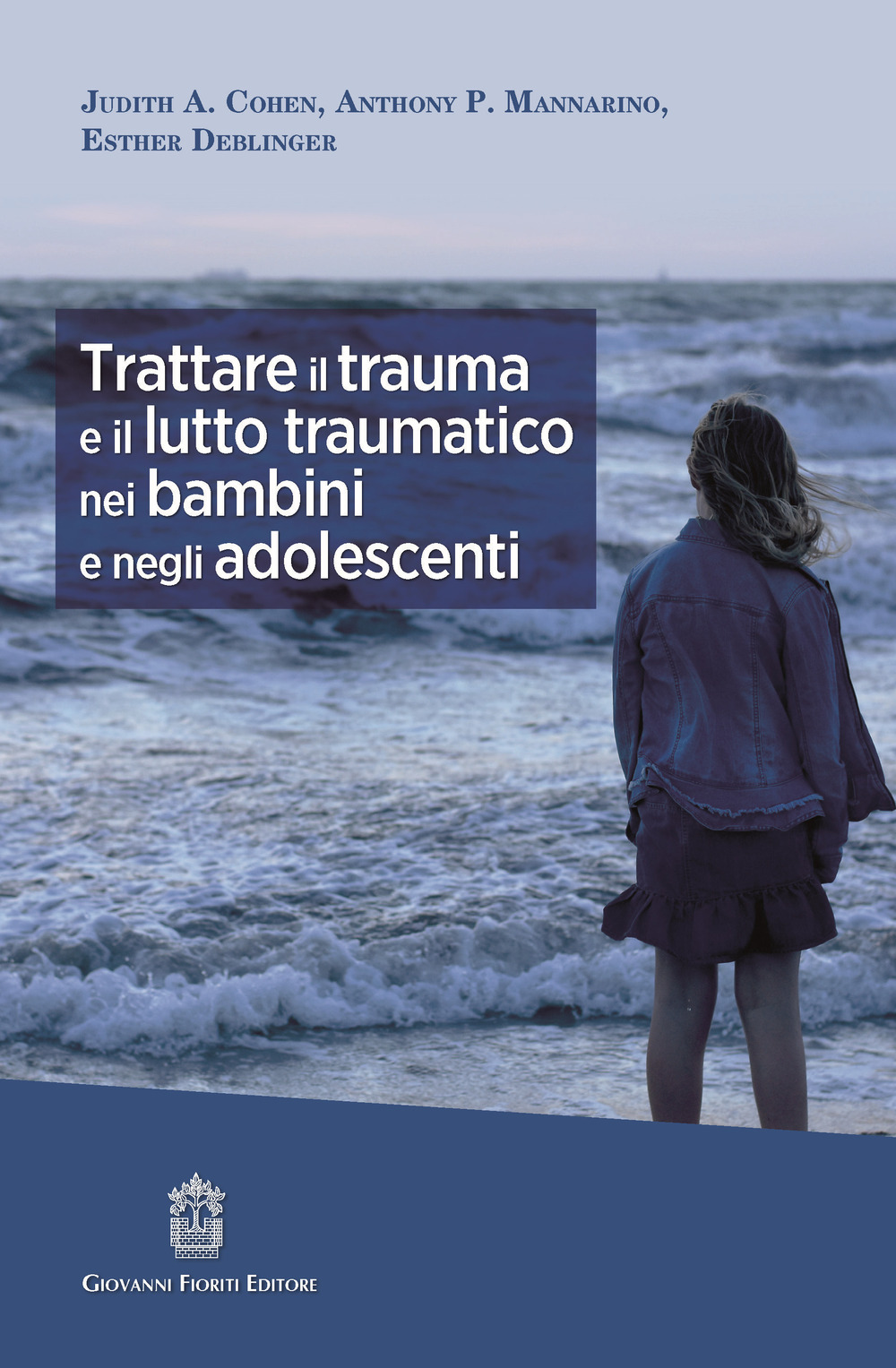 Image of Trattare il trauma e il lutto traumatico nei bambini e negli adolescenti