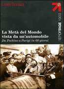 Libro La metà del mondo vista da un'automobile. Da Pechino a Parigi in 60 giorni Luigi Barzini