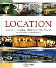 Libro Location. Le città del mondo nei film