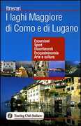 Libro I laghi Maggiore di Como e di Lugano. Ediz. illustrata