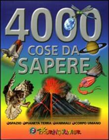 Quattromila cose da sapere. Ediz. illustrata.pdf