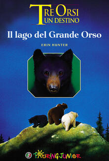 Il lago del grande orso. Tre orsi un destino.pdf