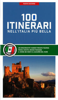 Writersfactory.it 100 itinerari nell'Italia più bella Image