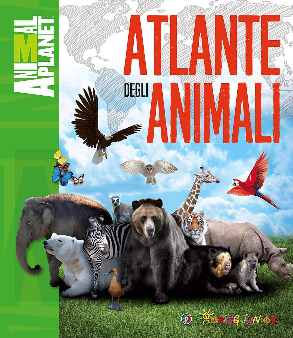 Image of Atlante degli animali. Ediz. illustrata