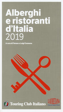 Vitalitart.it Alberghi e ristoranti d'Italia 2019. Ediz. a colori Image