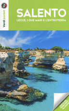 Libro Salento, Lecce, i due mari e entroterra. Con carta
