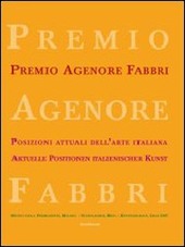 Copertina  Premio Agenore Fabbri 2007: premio artistico della Fondazione Vaf per la promozione dell'arte italiana contemporanea