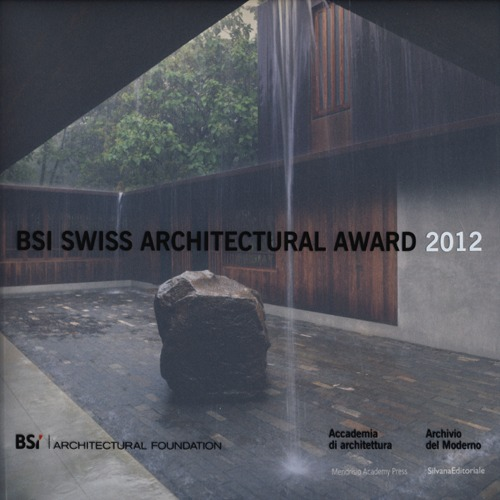 Image of BSI Swiss Architectural Award 2012. Ediz. italiana e inglese