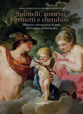 Libro Spiritelli, amorini, genietti e cherubini. Allegorie e decorazioni di putti dal Barocco al Neoclassico. Ediz. illustrata