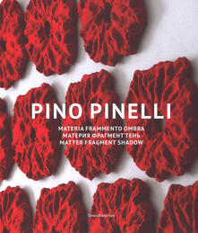 Pino Pinelli. Materia frammento ombra. Catalogo della mostra (Mosca, 21 settembre-9 novembre 2016). Ediz. italiana, inglese e russa.pdf