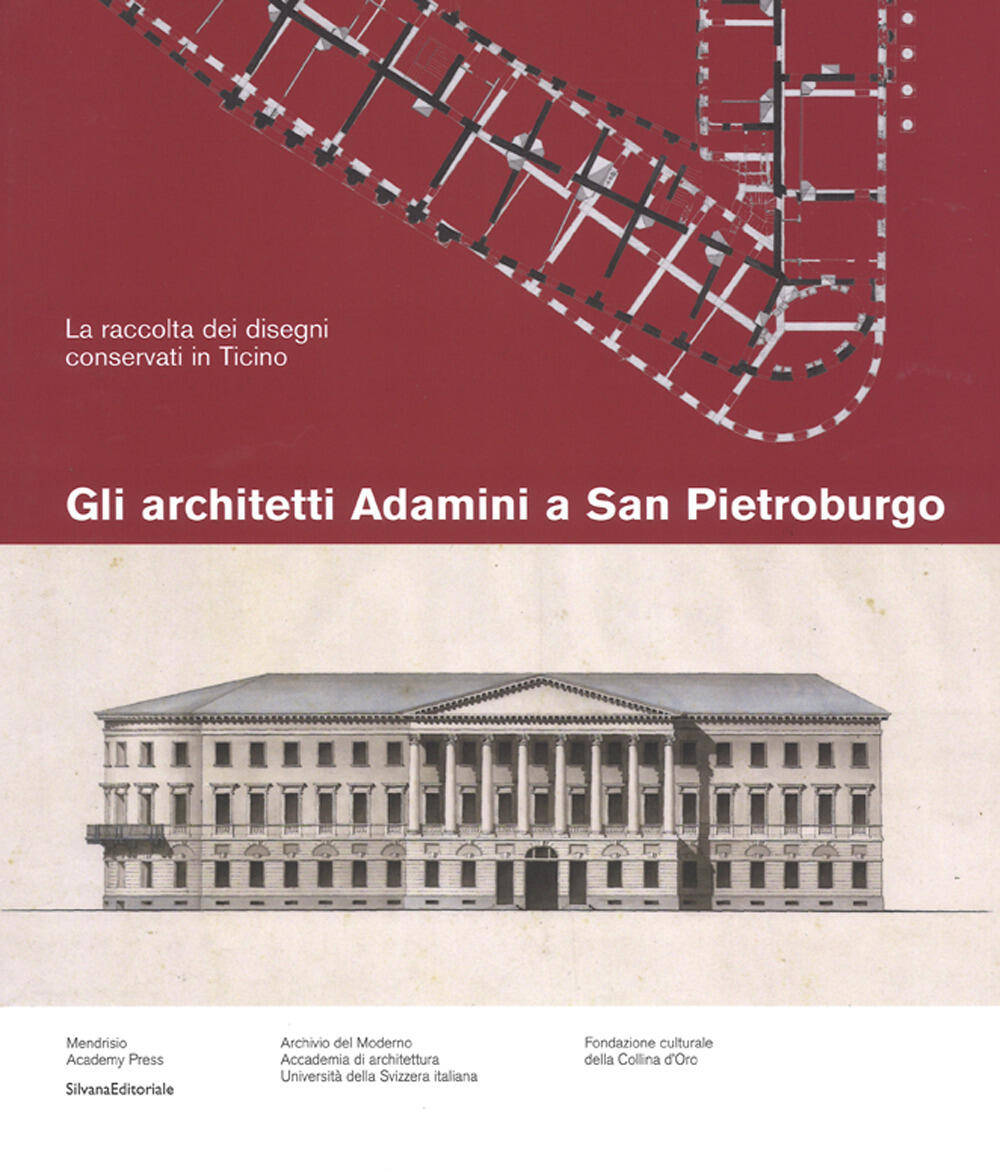 La raccolta dei disegni conservati a San Pietroburgo Ediz a colori Nicola Navone Libro Silvana Architettura