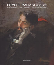 Libro Pompeo Mariani (1857-1927). La storia inedita di un grande pittore dell'Ottocento. Ediz. a colori