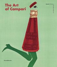 Libro The art of Campari. Ediz. a colori