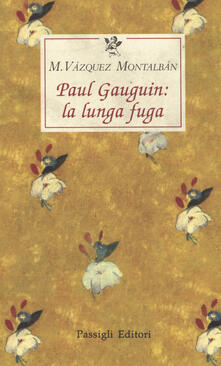 Paul Gauguin: la lunga fuga.pdf