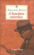Libro Il banchiere anarchico Fernando Pessoa