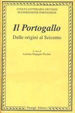 Libro La civiltà letteraria dei paesi di lingua portoghese. Vol. 1: Il Portogallo dalle origini al Seicento. Luciana Stegagno Picchio