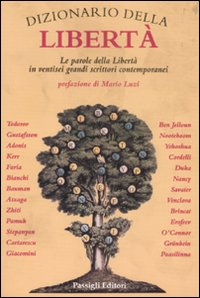 Image of Dizionario della libertà. Le parole della libertà in ventisei grandi scrittori contemporanei