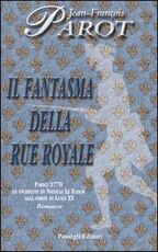 Libro Il fantasma della Rue Royale Jean-François Parot