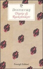 Libro Diario di Raskolnikov Fëdor Dostoevskij