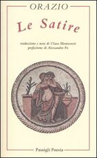 Libro Le satire. Testo latino a fronte Quinto Orazio Flacco