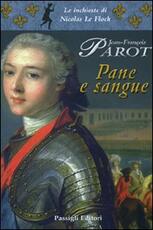 Libro Pane e sangue Jean-François Parot