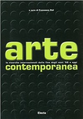 Copertina  Arte contemporanea. Le ricerche internazionali dalla fine degli anni '50 a oggi