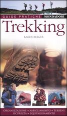 Libro Trekking. Organizzazione, abbigliamento, terreni, sicurezza, equipaggiamento Karen Berger
