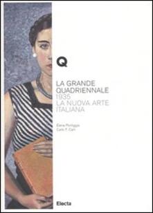 La Grande Quadriennale. 1935, la nuova arte italiana.pdf