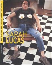 Libro Sarah Lucas Michele Robecchi