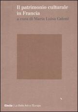 Libro Il patrimonio culturale in Francia