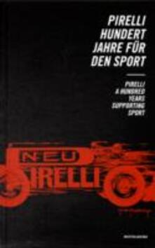 Pirelli. Centanni per lo sport-Pirelli. A Hundred Years supporting Sport.pdf