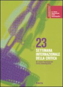 La Biennale di Venezia. 65ª mostra internazionale darte cinematografica. 23ª settimana internazionale della critica. Ediz. italiana e inglese.pdf