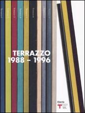 Libro Terrazzo (1988-1996). Catalogo della mostra (Milano, 25 settembre-26 ottobre 2008). Ediz. italiana e inglese