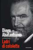 Libro Ladri di cotolette Diego Abatantuono Giorgio Terruzzi