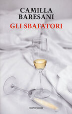 Libro Gli sbafatori Camilla Baresani