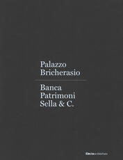 Libro Palazzo Bricherasio. Banca Patrimoni Sella & C. Ediz. italiana e inglese