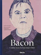 Libro Bacon come non lo hai mai visto Kitty Hauser