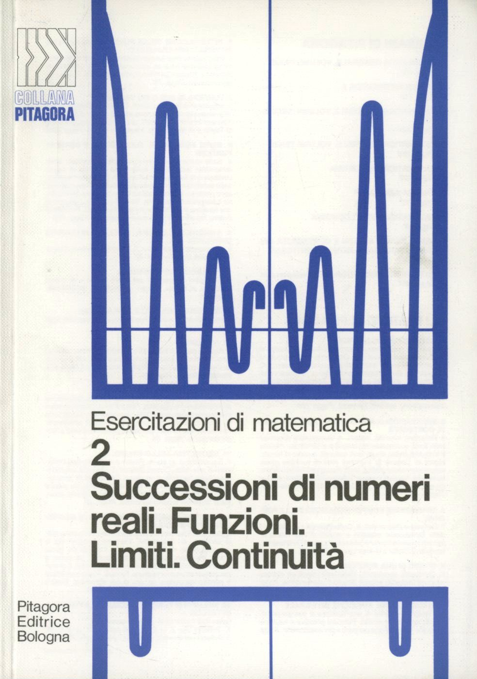 Successioni di numeri reali, funzioni limiti, continuità Scarica PDF EPUB
