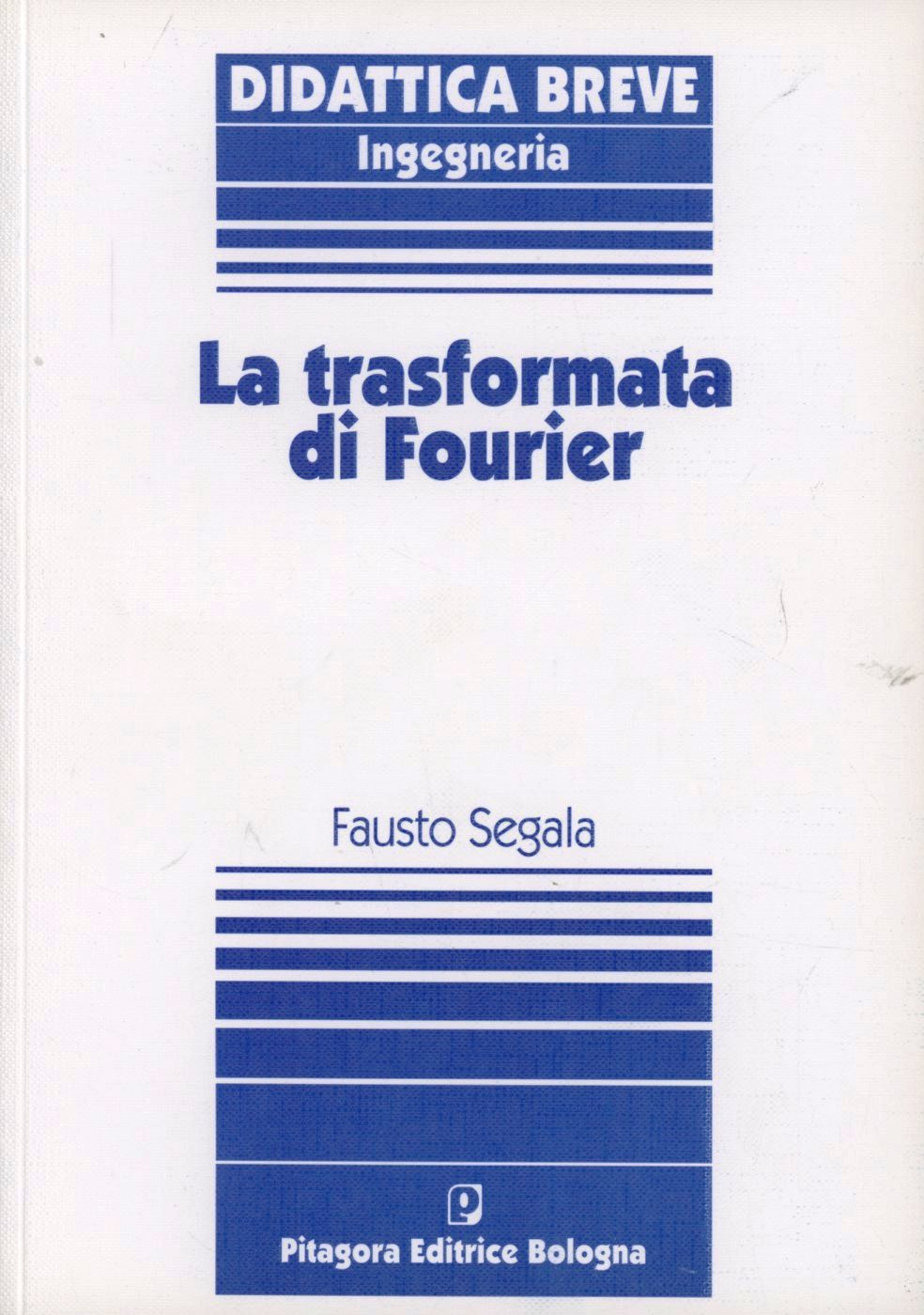 La trasformata di Fourier Scarica PDF EPUB
