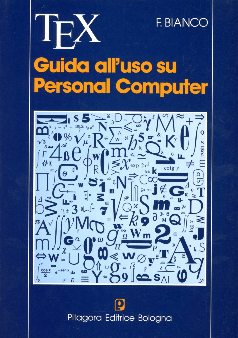 Tex: guida all'uso su personal computer Scarica PDF EPUB
