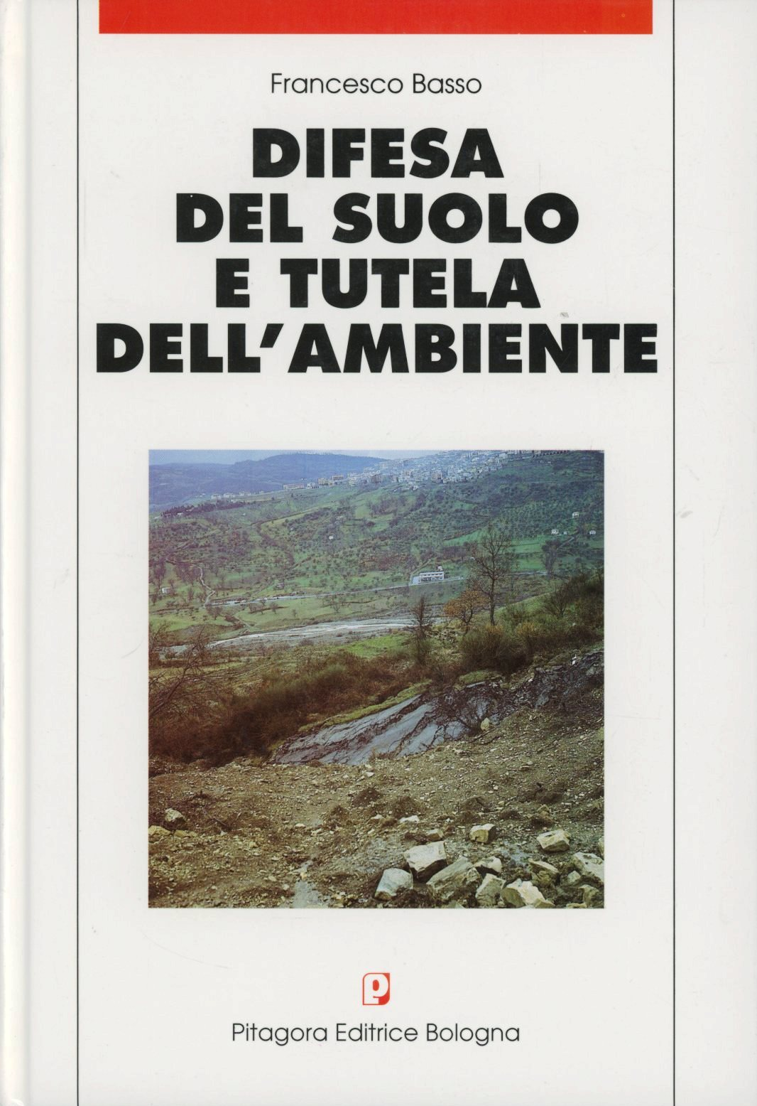 Difesa del suolo e tutela dell'ambiente