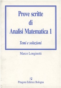 Temi e soluzioni di prove scritte di analisi matematica 1 Scarica PDF EPUB
