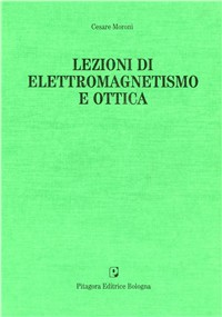 Lezioni di elettromagnetismo e ottica Scarica PDF EPUB
