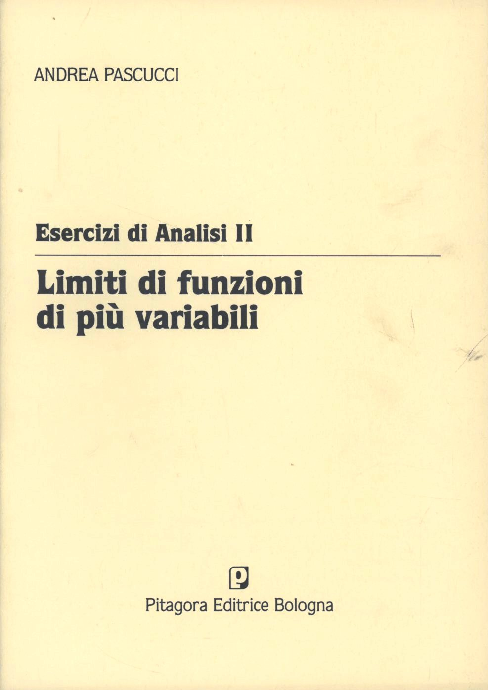 Esercizi di analisi 2. Limiti di funzioni di più variabili Scarica PDF EPUB
