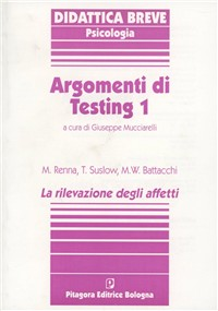 Argomenti di testing. Vol. 1: La rilevazione degli affetti. Scarica PDF EPUB
