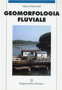 Geomorfologia fluviale Scarica PDF EPUB
