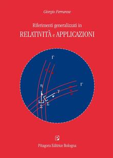 Riferimenti generalizzati in relatività e applicazioni.pdf