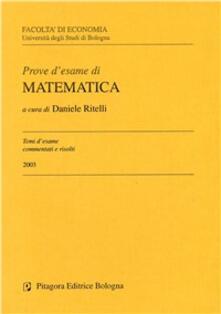 Prove desame di matematica. Temi desame commentati e risolti 2003.pdf