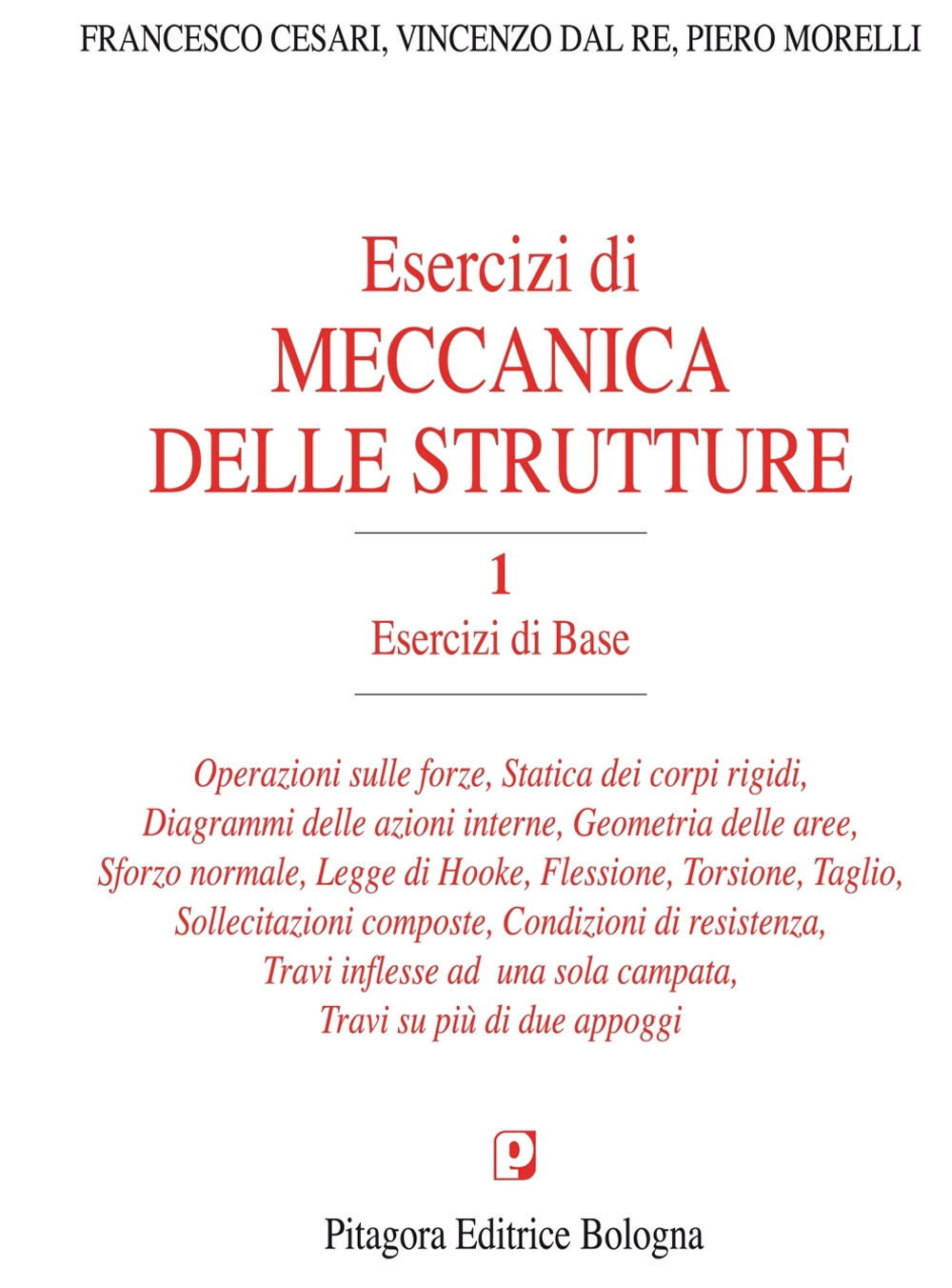 Esercizi di meccanica delle strutture. Vol. 1: Esercizi di base. Scarica PDF EPUB
