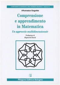 Comprensione e apprendimento in matematica. Un approccio multidimensionale